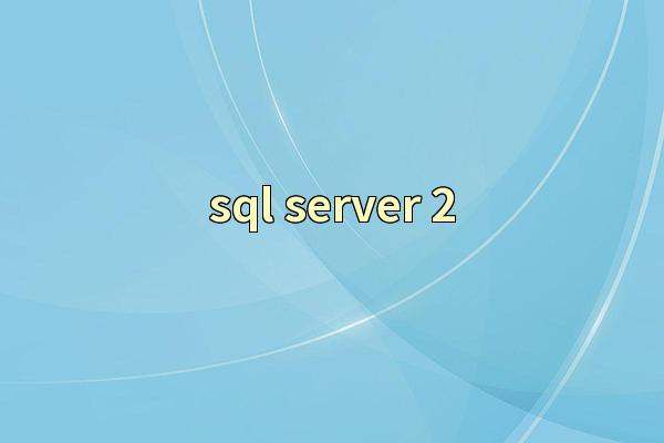 sql server 2